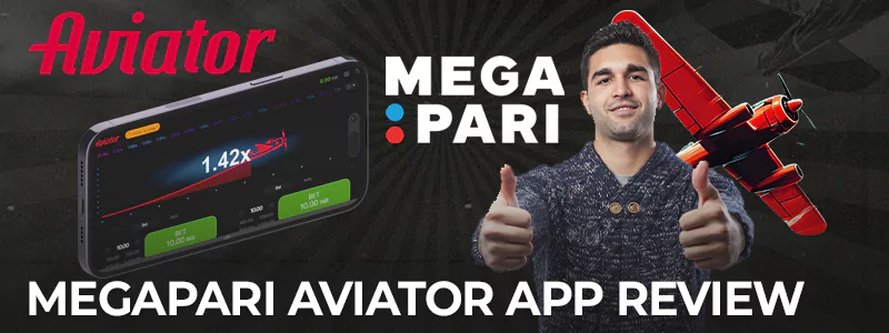A review of the Megapari Aviator app by our team